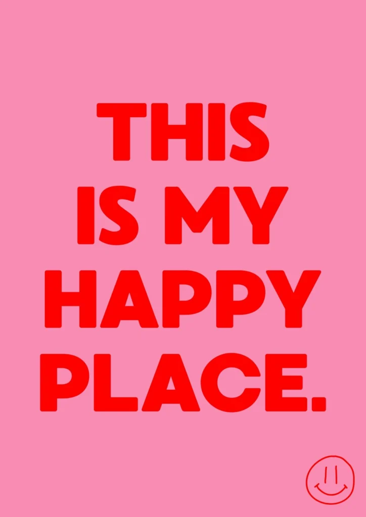 Roze poster met de tekst This is my happy place